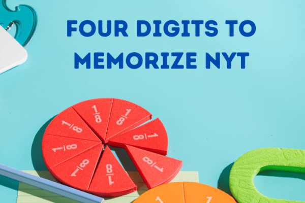 Four Digits to Memorize Nyt
