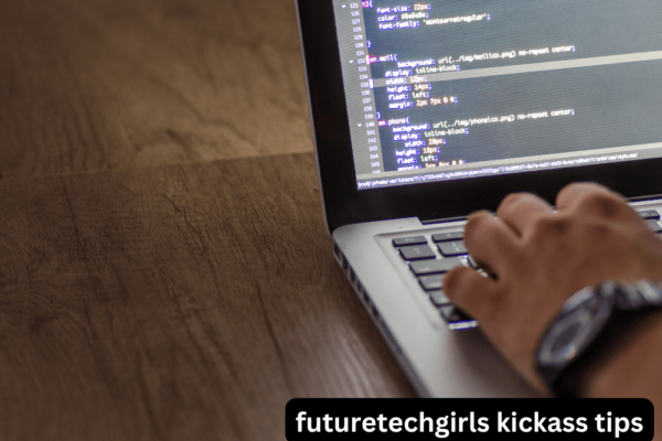 FutureTechGirls Kickass Tips